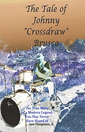 The Tale of Johnny Crossdraw Brusco's Book